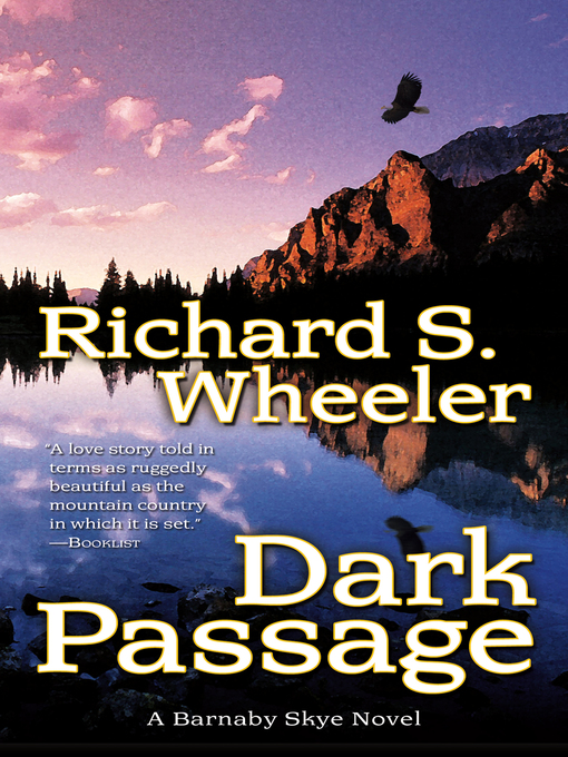 Title details for Dark Passage by Richard S. Wheeler - Available